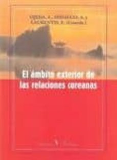 el ambito exterior de las relaciones coreanasa-a. ojeda-9788479623227