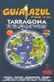 tarragona (guia azul)-fernando de la orden-9788480234627