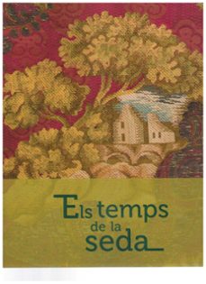 els temps de la seda-9788481818727