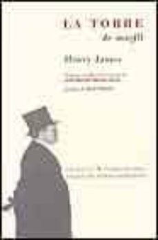 la torre de marfil-henry james-9788481915327