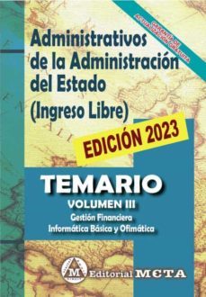administrativos de la administracion del estado ingreso libre volumen iii-manuel segura ruiz-9788482196527
