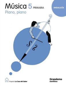 musica piano piano   saber ed.2009 5º primaria  andalucia-9788483052327
