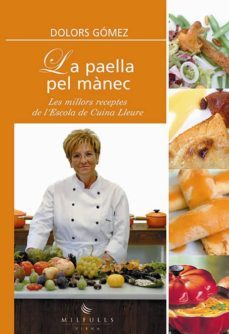 la paella pel manec. les millors receptes de l escola de cuina ll eure-9788483302927