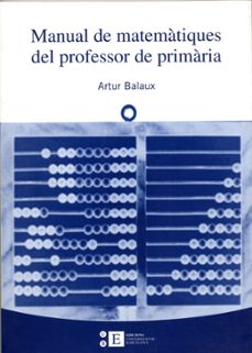 manual de matemàtiques del professor de primària-artur balaux-9788483383827