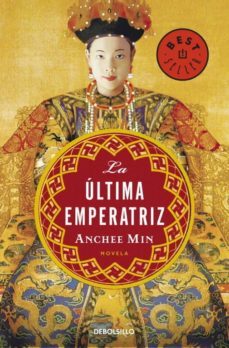 la ultima emperatriz-anchee min-9788483469927
