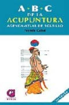 abc de la acupuntura (10ª ed): agenda - atlas de bolsillo-9788483520727