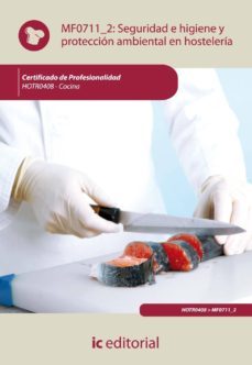 (i.b.d.)seguridad e higiene y proteccion ambiental en hosteleria. hotr0408 - cocina-9788483645727
