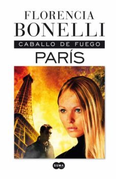 caballo de fuego. paris-9788483653227