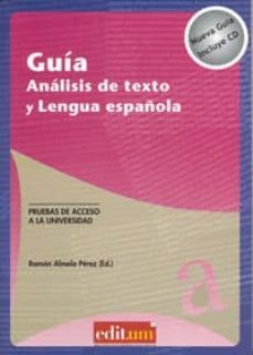 guia. analisis de texto y lengua española (+ cd)-9788483719527