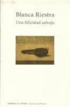 una felicidad salvaje-9788483748527