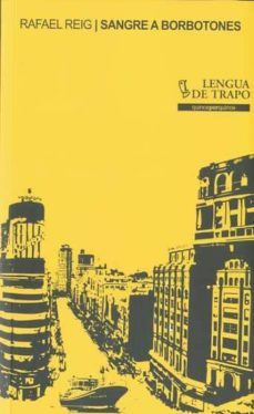 sangre a borbotones-rafael reig-9788483810927