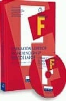 formacion superior en prevencion de riesgos laborales: parte obli gatoria y comun (+ cd-rom)-faustino menendez diez-florentino fernandez zapico-9788484067627