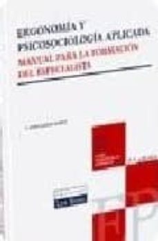 ergonomia y psicosociologia aplicada: manual para la formacion de l especialista (9ª ed.)-francisco javier llaneza alvarez-9788484068327
