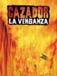 cazador: la venganza (un juego narrativo de justa colera)-9788484211327