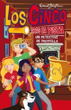 los cinco: un detective de pacotilla (nº9)-9788484416227