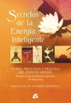 secretos de la energia inteligente: la ciencia del zhineng qigong-ming pang-9788484450627
