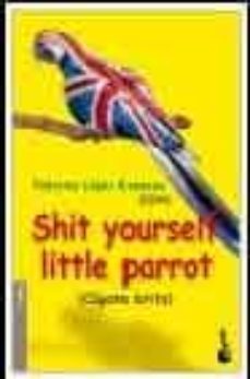 shit yourself little parrot-9788484602927