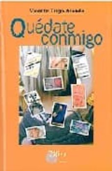 quedate conmigo-vicente trigo aranda-9788484653127