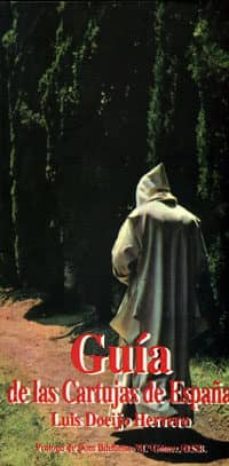 guia de las cartujas de españa-luis doiejo herrero-9788485803927
