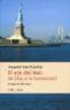 el eje del mal: de dios a la humanidad-9788486631727