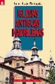 iglesias antiguas madrileñas-ramon hidalgo monteagudo-9788487290527