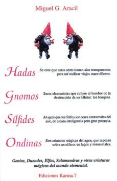 Elementales y Duendes. Hadas, Elfos, Gnomos, seres de la noche