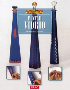 pintar vidrio-donatella zaccaria-9788488893727