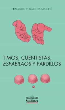 timos, cuentistas, espabilaosª y pardillos (ebook)-eduardo v. raldua martin-9788490125427