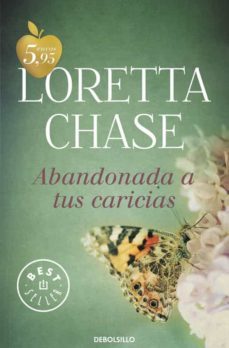 abandonada a tus caricias-loretta chase-9788490328927