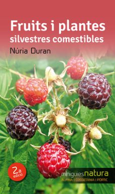 fruit i plantes silvestres comestibles-nuria duran-9788490342527