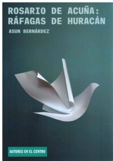 rosario de acuña: rafagas de huracan-9788490413227