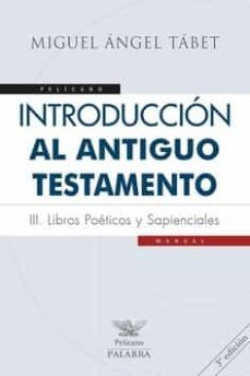 introducion al antiguo testamento -iii-miguel angel tabet-9788490615027