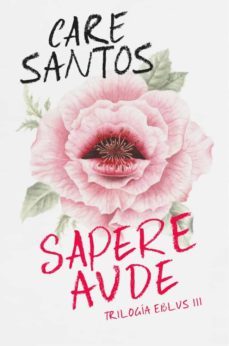 sapere aude (trilogia eblus 3) (ebook)-care santos-9788490693827