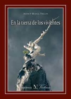 en la tierra de los vivientes-andrew bernal trillos-9788490740927
