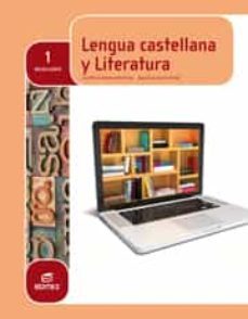 lengua castellana y literatura 1º bachillerato ed 2015-9788490785027