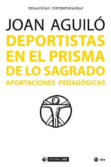 deportistas en el prisma de lo sagrado-joan aguilo-9788491165927