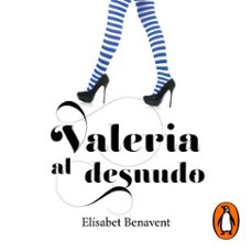 valeria al desnudo (saga valeria 4) (audiolibro)-elisabet benavent-9788491293927
