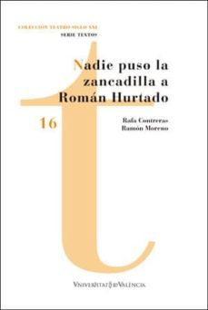 nadie puso la zancadilla a roman hurtado-rafael contreras raya-9788491332527