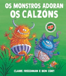 os monstros adoran os calzons-claire freedman-9788491458227