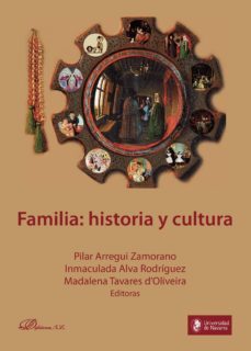 familia: historia y cultura. (ebook)-pilar arregui zamorano-9788491484127