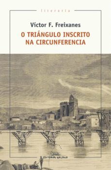 o triangulo inscrito na circunferencia (ebook)-victor fernandez freixanes-9788491513827