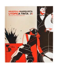grafica anarquista. utopica tinta. (1931-1939)-9788491563327