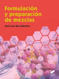 formulación y preparación de mezclas-jose luis bea sanchez-9788491714927