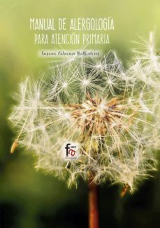 manual de alergologia para atencion primaria (4ª ed.)-susana cabrerizo ballesteros-9788491762027