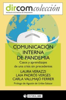 comunicacion interna de pandemia. casos y aprendizajes de una crisis sin precedentes (ebook)-laura verazzi-9788491809227
