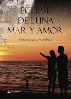 eclipse de luna mar y amor (ebook)-mariana vera martinez-9788491836827