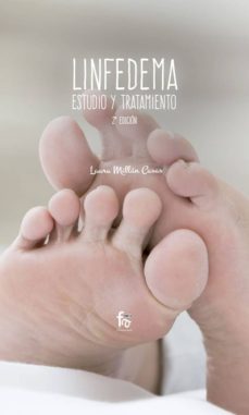 linfedema: estudio y tratamiento (2ª ed.)-laura millan casas-9788491936527