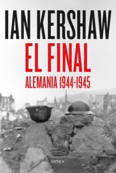 el final (ebook)-ian kershaw-9788491994527