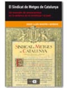 el sindicat de metges de catalunya-9788492542727