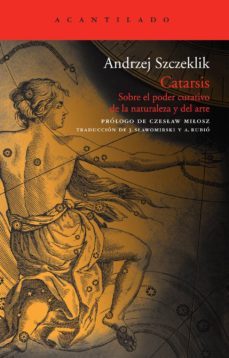catarsis: sobre el poder curativo de la naturaleza y el arte-9788492649327